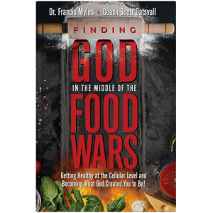 Finding God In the Middle of the Food Wars: Paperback